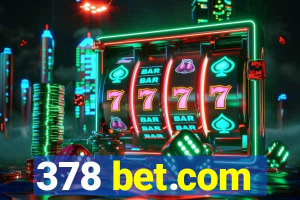 378 bet.com